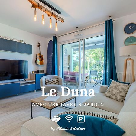 Atlantic Selection - Le Duna - Ambiance Zen Avec Terrasse & Parking Capbreton Exteriör bild